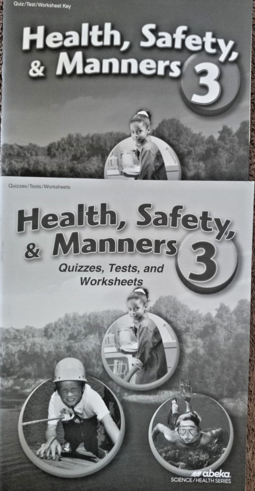 Abeka Health and Safety Manners 3 Quizzes/Tests/Worksheets Student bk & Key