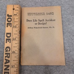 Little Blue Book No 1452 Does Life Spell Accident or Design Slaten Philosophy
