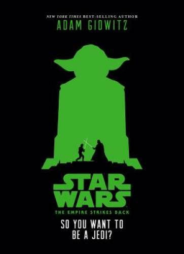 Star Wars: The Empire Strikes Back So You Want to Be a Jedi? – Hardcover – GOOD