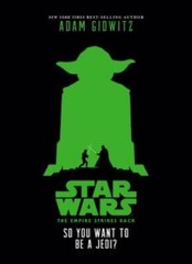 Star Wars: The Empire Strikes Back So You Want to Be a Jedi? – Hardcover – GOOD