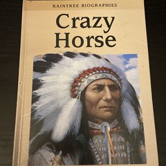 Crazy Horse (2005/HC) Raintree Biographies By D.L. Birchfield