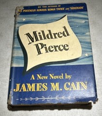 James M Cain / MILDRED PIERCE 1st Edition 1942 Print HCDJ Sun Dial Press
