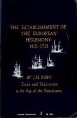 Establishment of the European Hegemony : 1415-1715: Trade and Exp