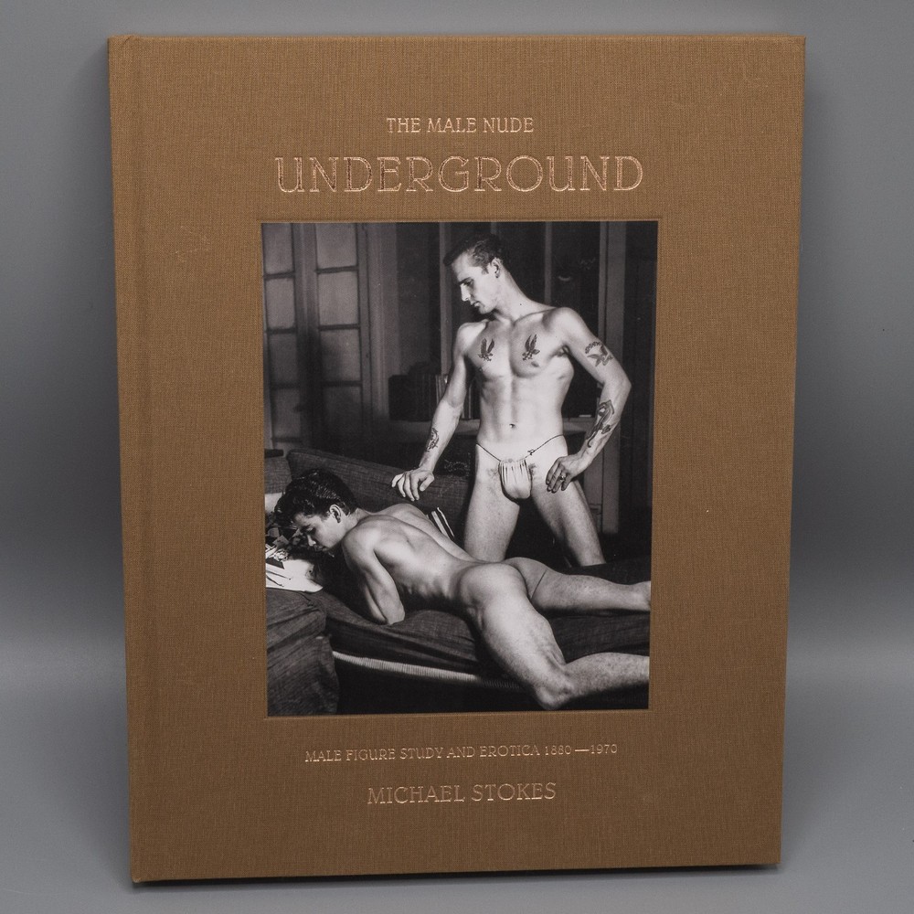 Male Nude – Underground by Michael Stokes (2021, Hardcover)
