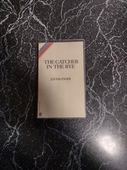 The Catcher In The Rye – J.D. Salinger