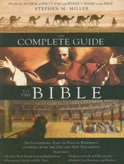 The Complete Guide to the Bible – Paperback By Stephen M. Miller – GOOD