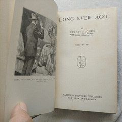 Long Ever Ago Rupert Hughes Signed Antique 1st Edition Personally Inscribed