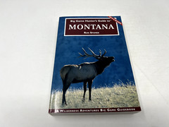 Big Game Hunter’s Guide to Montana pb Ron Spomer 2005 revised edition