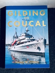 GILDING THE COUCAL by James W. Gibson SIGNED TPB