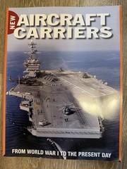 AIRCRAFT CARRIERS – FROM WWI TO PRESENT DAY 2026 AMBER BOOKS / BRAND NEW