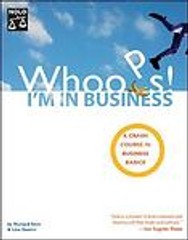 Whoops! I’m In Business: A Crash Course In – Richard Stim, 1413302157, paperback