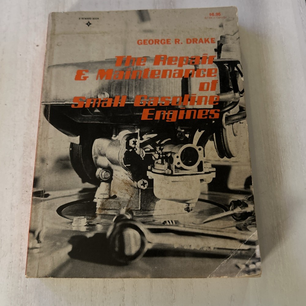 The Repair & Maintenance of Small Gasoline Engines by G.R. Drake, 366 pages, VG