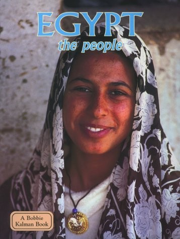 Egypt: The People (Bobbie Kalman Book)