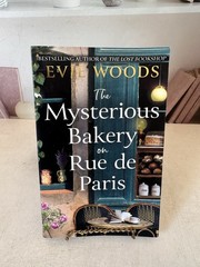 Evie Woods- The Mysterious Bakery on Rue de Paris; Paperback Book