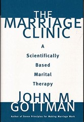 THE MARRIAGE CLINIC: A SCIENTIFICALLY BASED MARITAL By Gottman John M. Ph.d. VG+