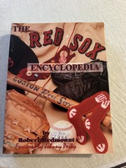 Red Sox Encyclopedia by Robert Redmount (1998, Hardcover)