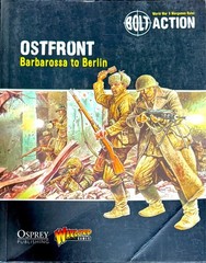 Bolt Action: Ostfront: Barbarossa to Berlin – Warlord Games