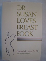Dr. Susan Love’s Breast Book