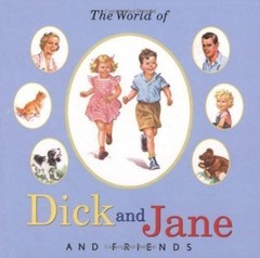 World of Dick and Jane and Friends by Not Available (2004, Book, Other)