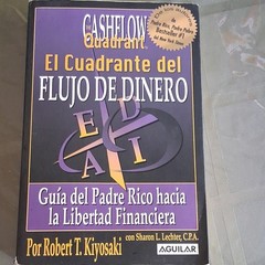 Robert T. Kiyosaki El Cuadrante del Flujo de Dinero Spanish Paperback Padre Rico