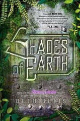 Shades of Earth: An Across the Universe Novel- hardcover, 1595143998, Beth Revis