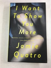 I Want To Show You More Jamie Quatro 2019 Signed First UK Ed Picador Stories