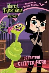 Operation Glitter Hero; Hotel Transylvania: The – paperback, 9781534431751, Shaw
