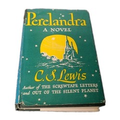 Perelandra: A Novel by C. S. Lewis 1944/1955 HC/DJ Macmillan 1st Ed 6th Printing