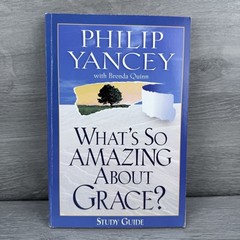 Vtg Book Whats So Amazing About Grace Study Guide 1998 Yancey & Quinn