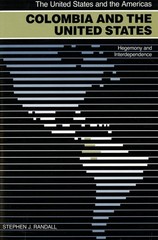 Colombia and the United States: Hegemony and Interdependence (The United Sta…