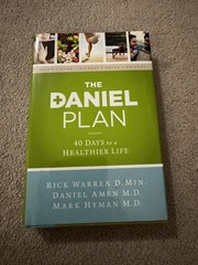 The Daniel Plan Ser.: The Daniel Plan : 40 Days to a Healthier Life by Daniel G