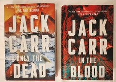 JACK CARR NOVELS “IN THE BLOOD” & “ONLY THE DEAD” 1st EDTIONS THRILLERS