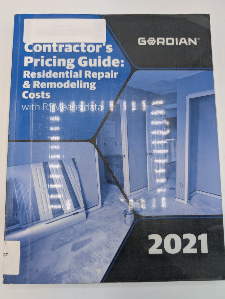 Contactor’s Residential Repair & Remodeling Costs with Rsmeans Data 2021 Gordian