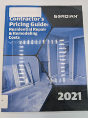 Contactor’s Residential Repair & Remodeling Costs with Rsmeans Data 2021 Gordian