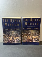 The Death of the Messiah Raymond E. Brown 2 Volume Set Anchor Bible Reference