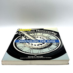More Proficient Motorcycling Paperback Mastering The Ride David L Hough