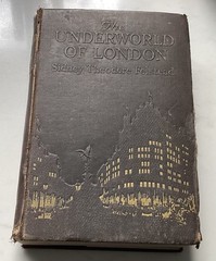 THE UNDERWORLD OF LONDON BY SIDNEY THEODORE FELSTEAD CRIME WORLD OF LONDON 1923