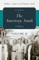 The American South: A History by William J. Cooper Jr.; Thomas E. Terrill
