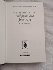 The battle of the Philippine Sea, June 1944 (Sea ba… by Dickson, W.D. Hardback