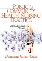 Public and Community Health Nursing Practice: A Population-Based Approach – GOOD