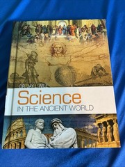 Science in the Ancient World Hardcover Dr. Jay L. Wile – Berean