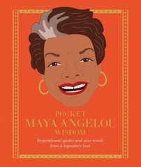 Pocket Maya Angelou Wisdom: Inspirational Quotes and Wise Words from – VERY GOOD