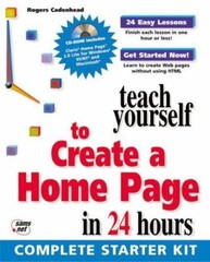 Teach Yourself Ser.: Sams Teach Yourself to Create a Home Page in 24 Hours by…