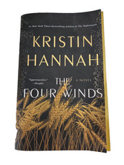 The Four Winds by Kristin Hannah trade paperback historical fiction novel.