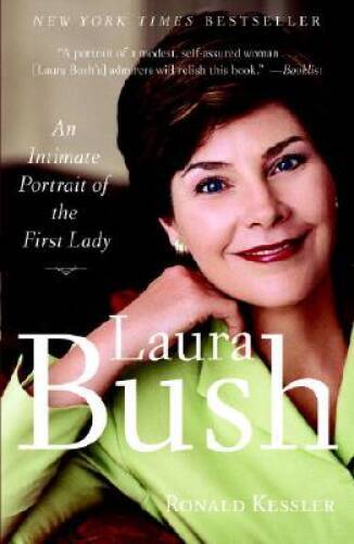 Laura Bush: An Intimate Portrait of the First Lady – Paperback – GOOD