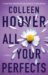 All Your Perfects: A Novel – Paperback By Hoover, Colleen – GOOD