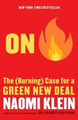 On Fire: The; Burning Case for a Green Ne- 9781982129910, hardcover, Naomi Klein