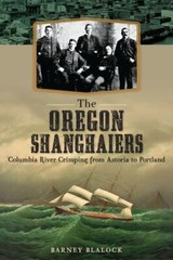 The Oregon Shanghaiers, Oregon, Paperback