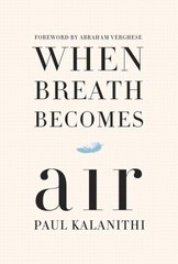 Paul Kalanithi Bevor ich jetzt gehe