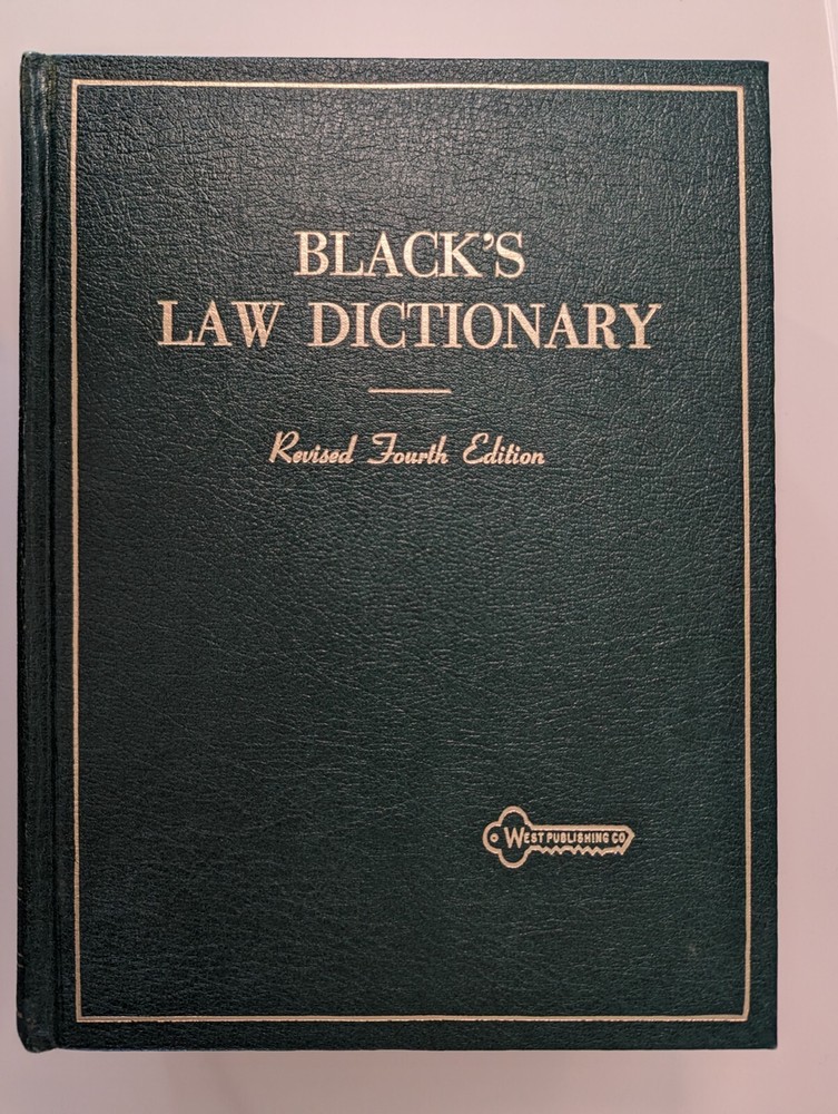 BLACK’S LAW DICTIONARY Revised Fourth 4th Edition 1968 Henry Campbell Black HC